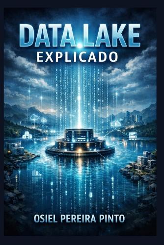 Data Lake Explicado
