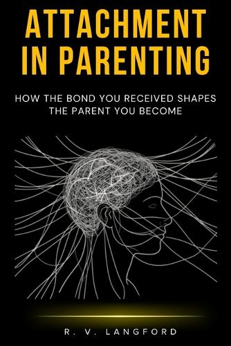 Attachment in Parenting