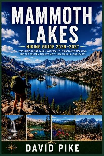 Mammoth Lakes Hiking Guide 2026-2027