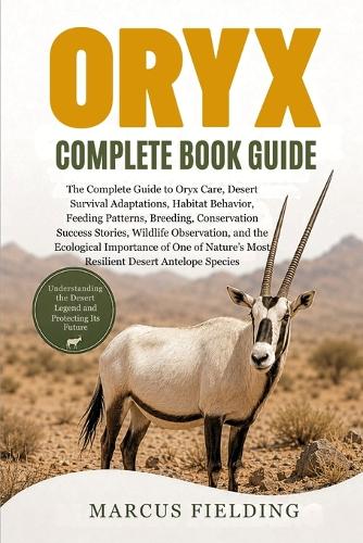 Oryx Complete Book Guide