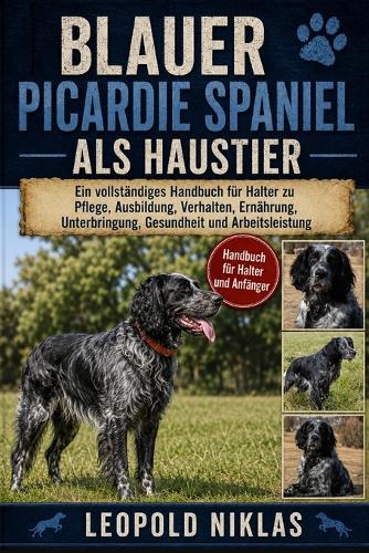 Blauer Picardie-Spaniel ALS Haustier