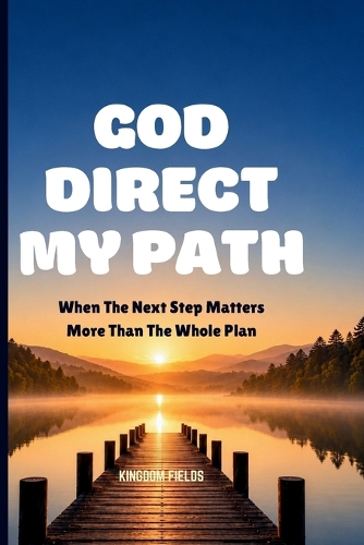 God Direct My Path