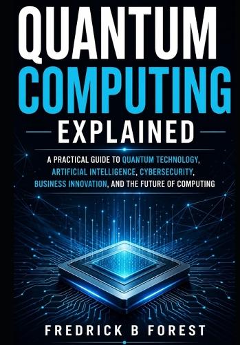Quantum Computing Explained