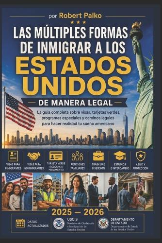 Como Multiformas de la Inmigración a Estados Unidos