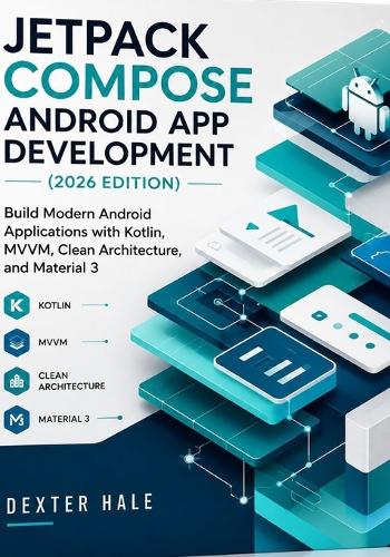 Jetpack Compose Android App Development (2026 Edition)