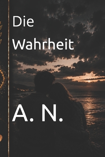Die Wahrheit