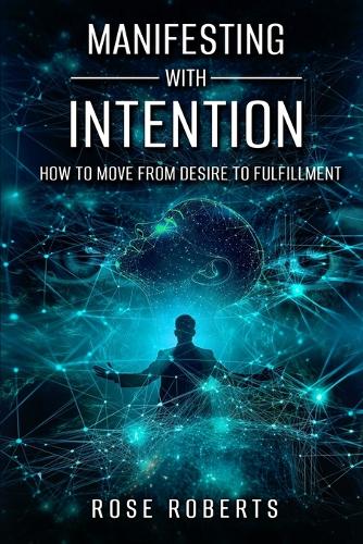Manifesting With Intention