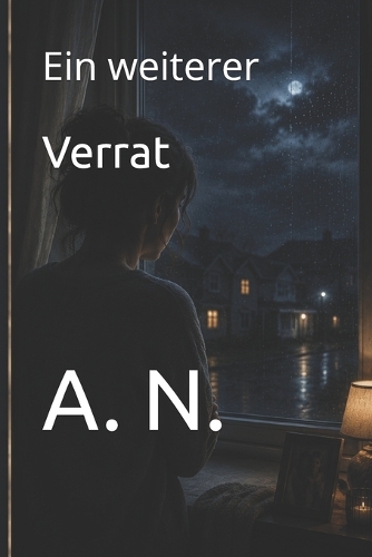Ein weiterer Verrat
