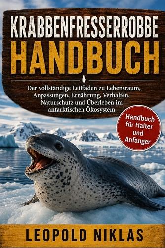 Krabbenfresserrobbe Handbuch