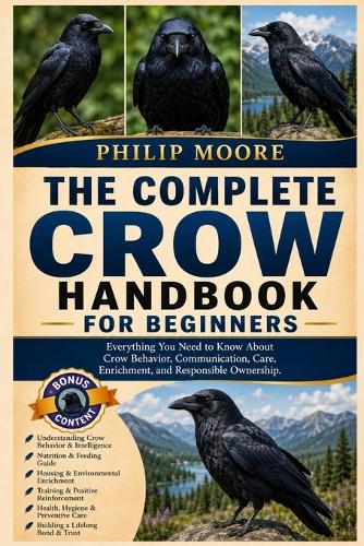 The Complete Crow Handbook for Beginners
