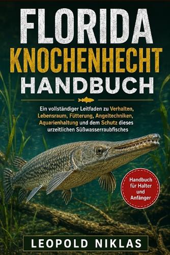 Florida-Knochenhecht Handbuch