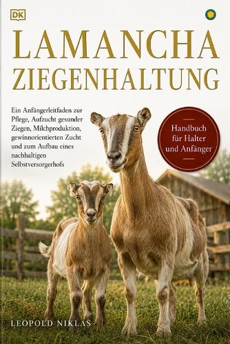 Lamancha-Ziegenhaltung