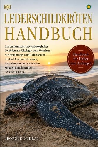 Lederschildkröten Handbuch