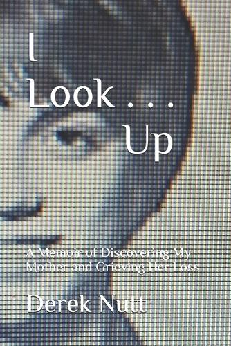 I Look . . . Up