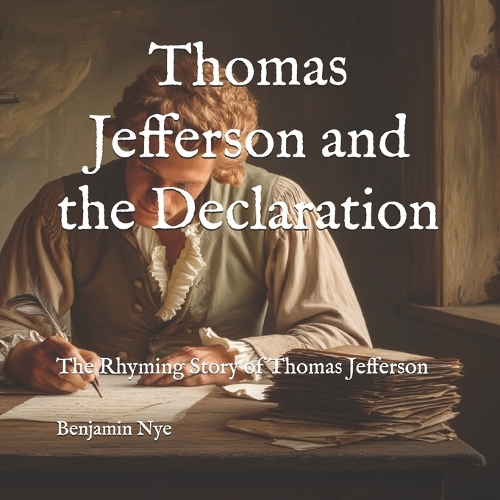 Thomas Jefferson and the Declaration
