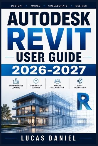 Autodesk Revit User Guide 2026-2027