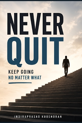 Never Quit