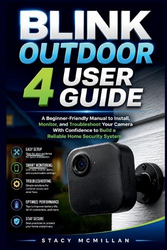 Blink Outdoor 4 User Guide