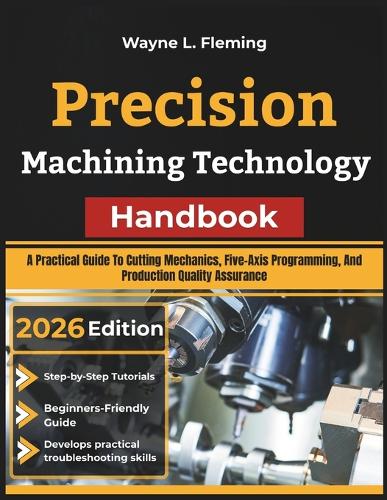 Precision Machining Technology Handbook