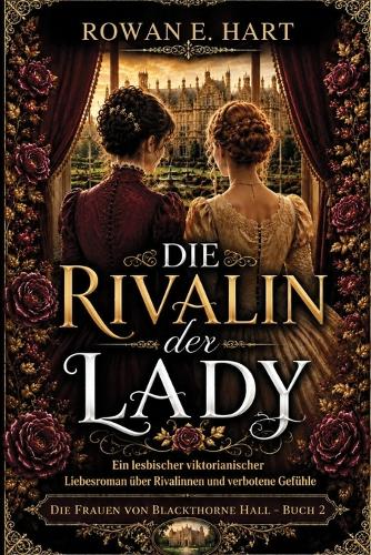 Die Rivalin der Lady
