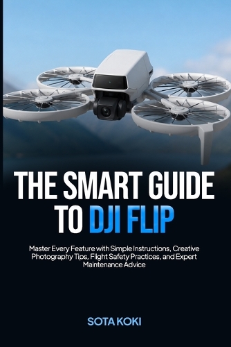 The Smart Guide to Dji Flip