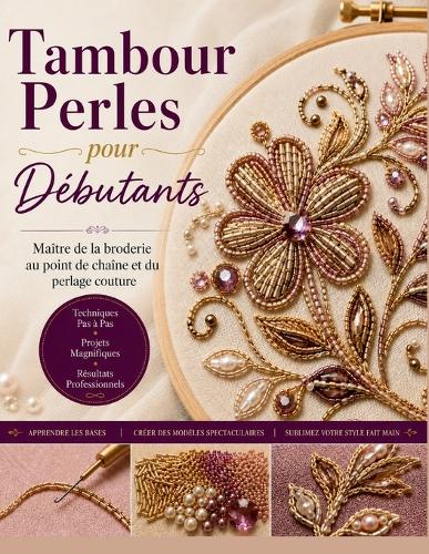 Tambour Perles pour Débutants