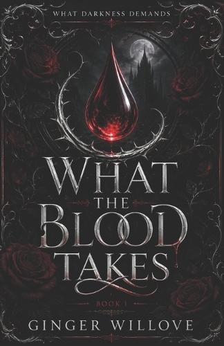 What the Blood Takes