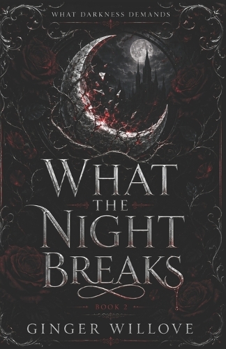 What the Night Breaks