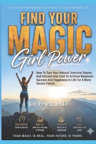 Find Your Magic Girl Power