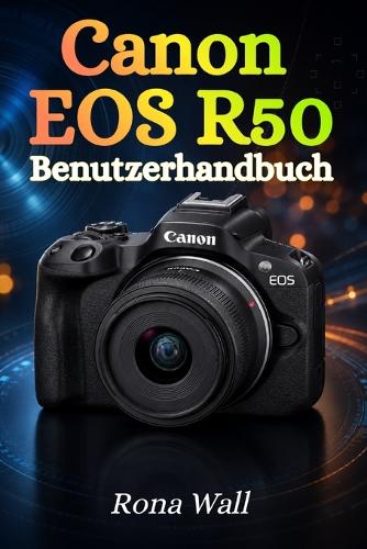 Canon EOS R50 Benutzerhandbuch