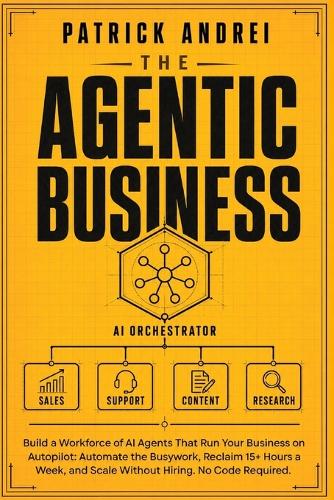 The Agentic Business