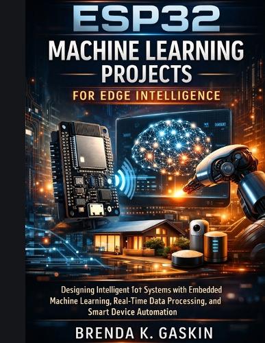 ESP32 Machine Learning Projects for Edge Intelligence