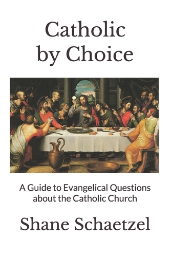 Catholic by Choice