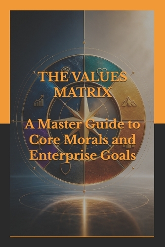 The Values Matrix