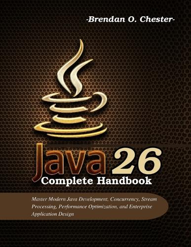 Java 26 Complete Handbook
