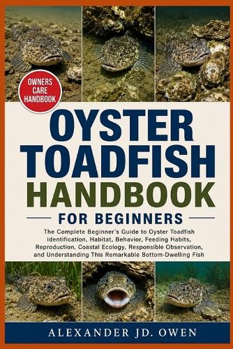 Oyster Toadfish Handbook for Beginners