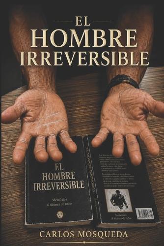 El hombre irreversible