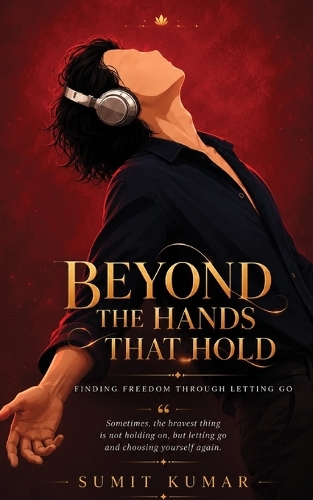 Beyond the Hands That Hold