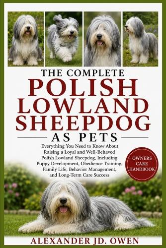 The Complete Polish Lowland Sheepdog as Pets