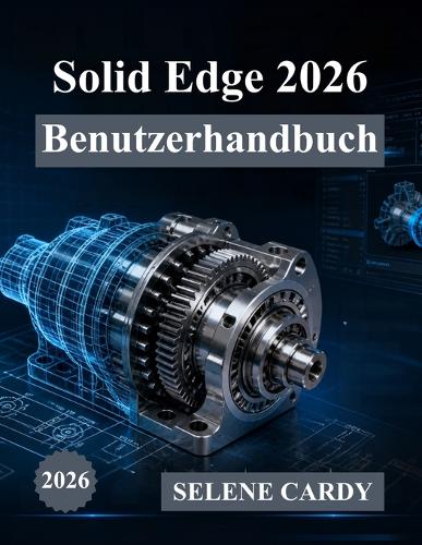 Solid Edge 2026 Benutzerhandbuch