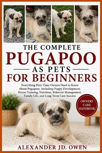 The Complete Pugapoo as Pets for Beginners