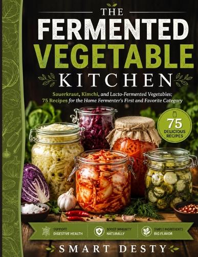 The Fermented Vegetable Kitchen