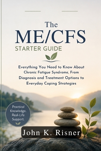 The ME/CFS Starter Guide