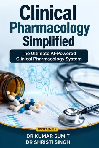 Clinical Pharmacology Simplified