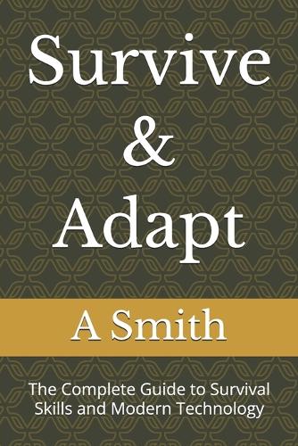Survive & Adapt