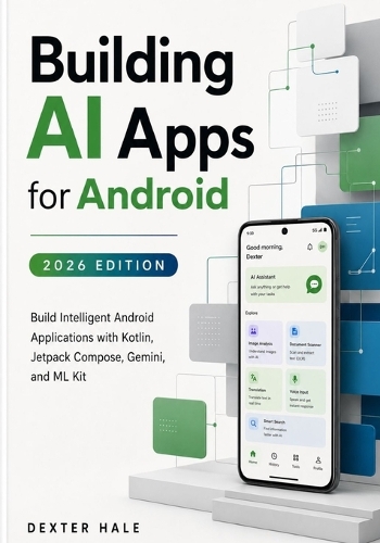 Building AI Apps for Android (2026 Edition)