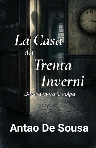 La Casa dei Trenta Inverni