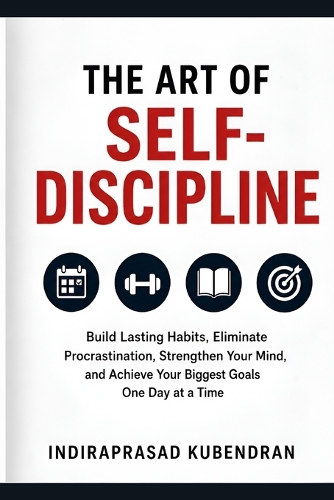 The Art of Self-Discipline