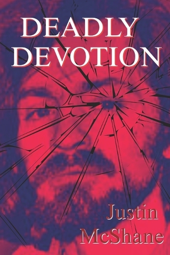 Deadly Devotion