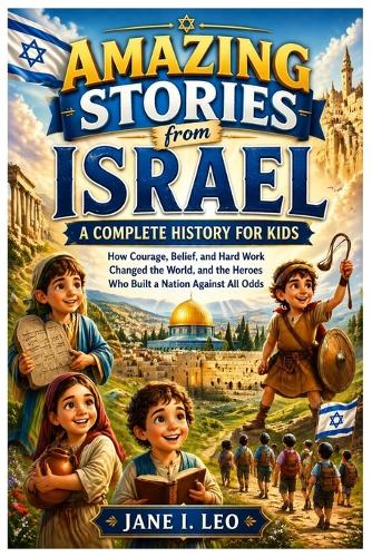 Amazing Stories from Israel